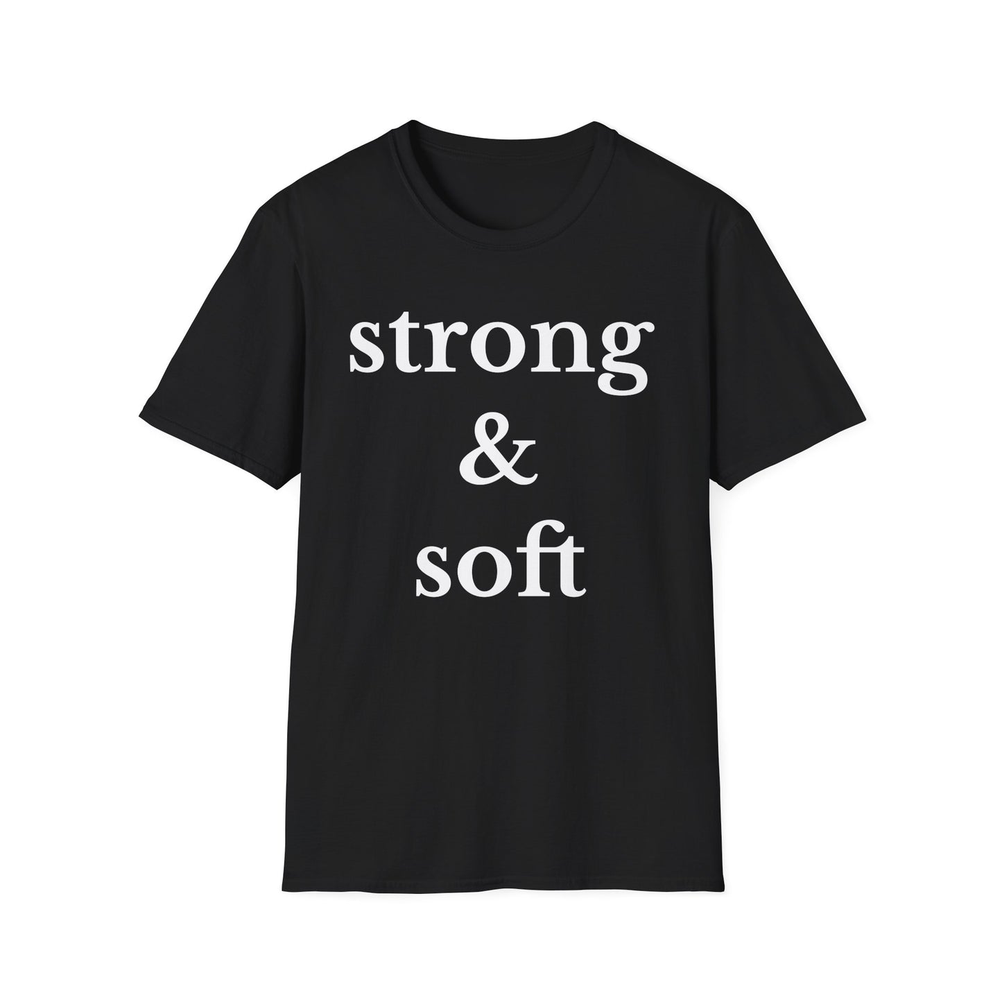 Strong & soft Unisex Softstyle T-Shirt