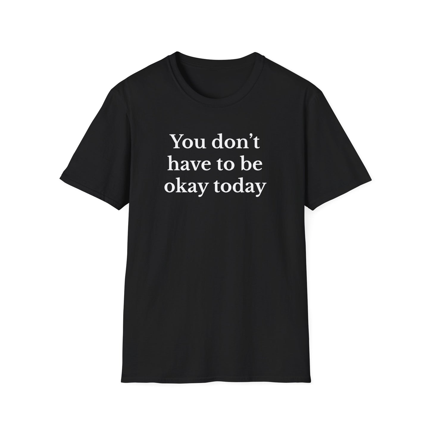 Motivational Quote T-Shirt, Softstyle Tee, Inspirational Apparel, Self-Care Gift, Mental Health Awareness, Casual Wear