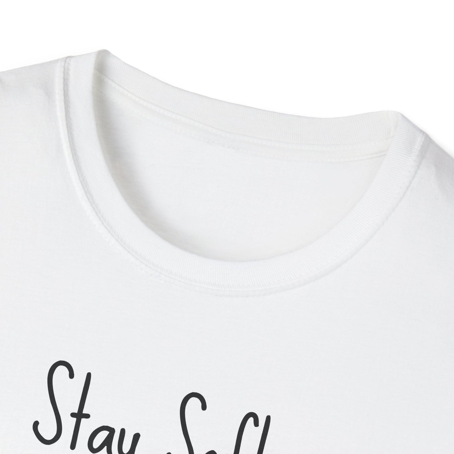 Motivational Quote T-Shirt - Stay soft, the world needs it, Inspirational Apparel, Self-Care Gift, Relaxed Fit, Positive Affirmation Tee