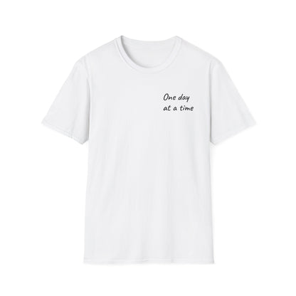 Inspirational Unisex Softstyle T-Shirt - One Day at a Time, Motivational Shirt, Gift for Encouragement, Casual Wear, Relaxed Fit