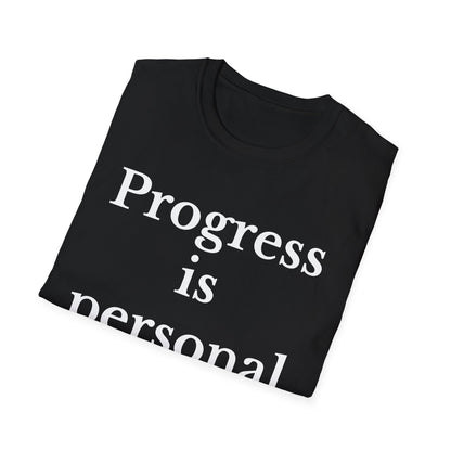 Progress is personal Unisex Softstyle T-Shirt