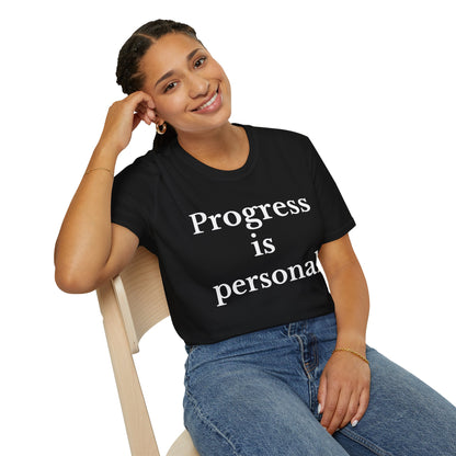 Progress is personal Unisex Softstyle T-Shirt