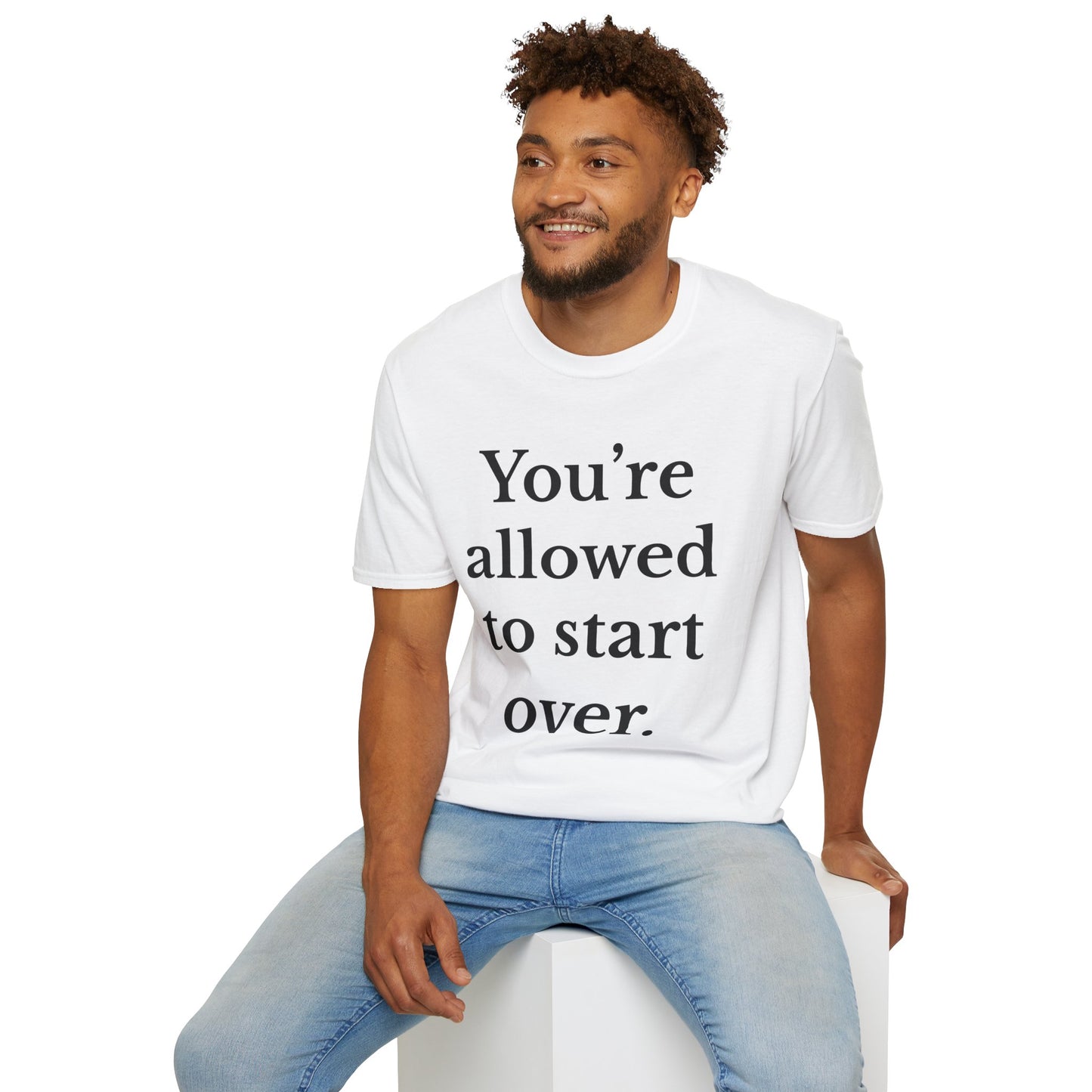 You're allowed to start over Inspirational Quote T-Shirt